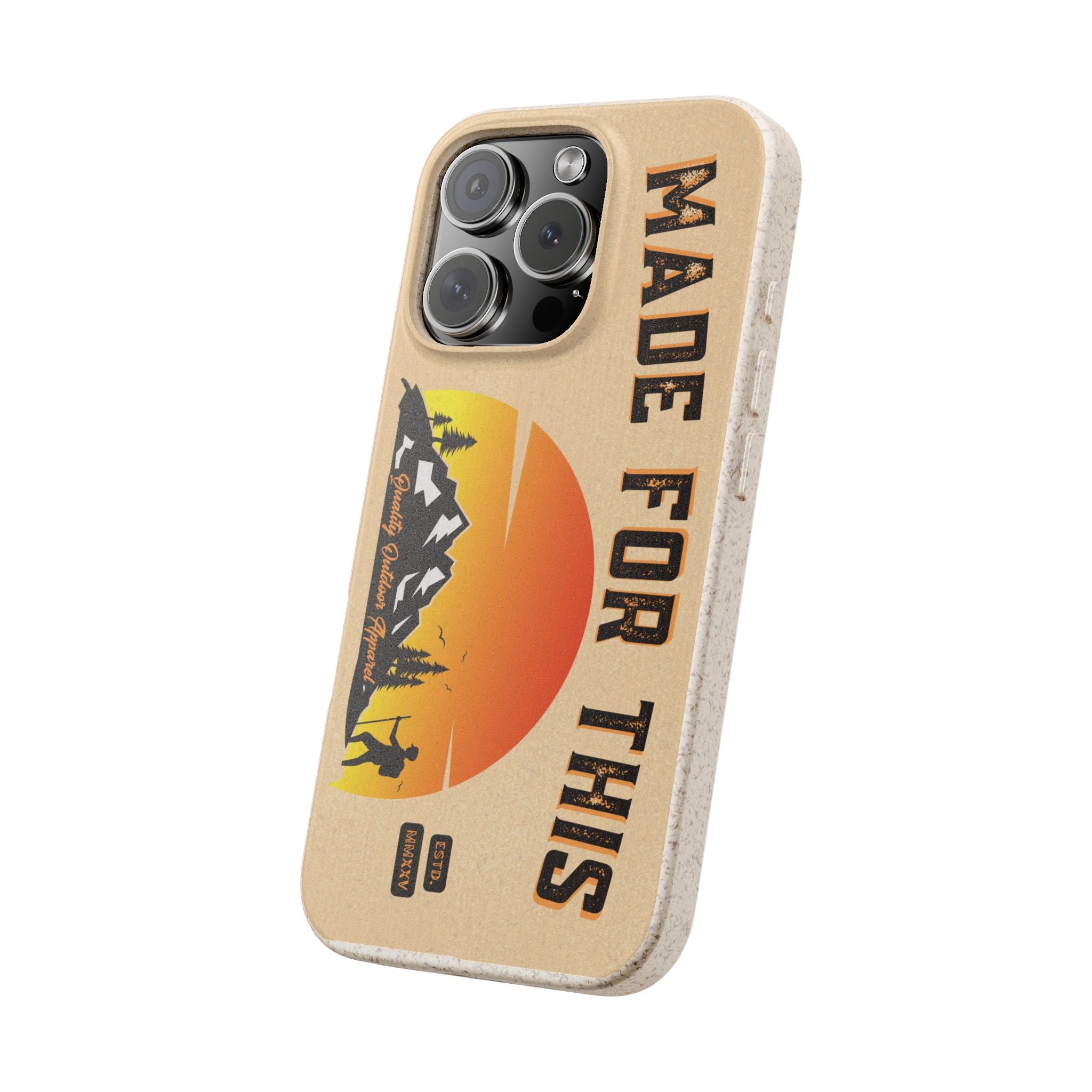 Eco-Friendly Biodegradable Made For This Adventure Phone Case | Made For This | Nature Lover Gift, Sustainable Accessory, Earth Day Present, Unique Phone Cover