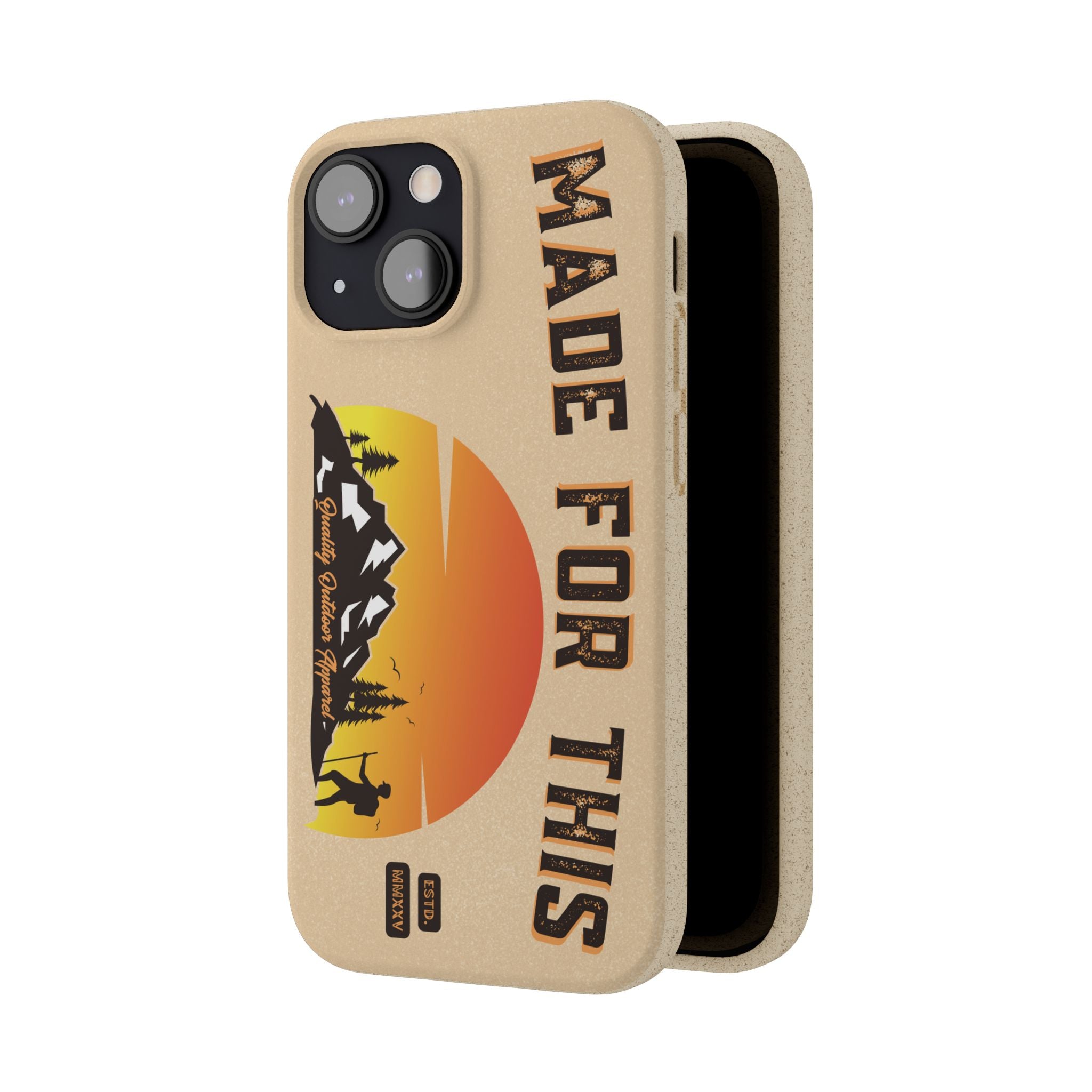 Eco-Friendly Biodegradable Made For This Adventure Phone Case | Made For This | Nature Lover Gift, Sustainable Accessory, Earth Day Present, Unique Phone Cover