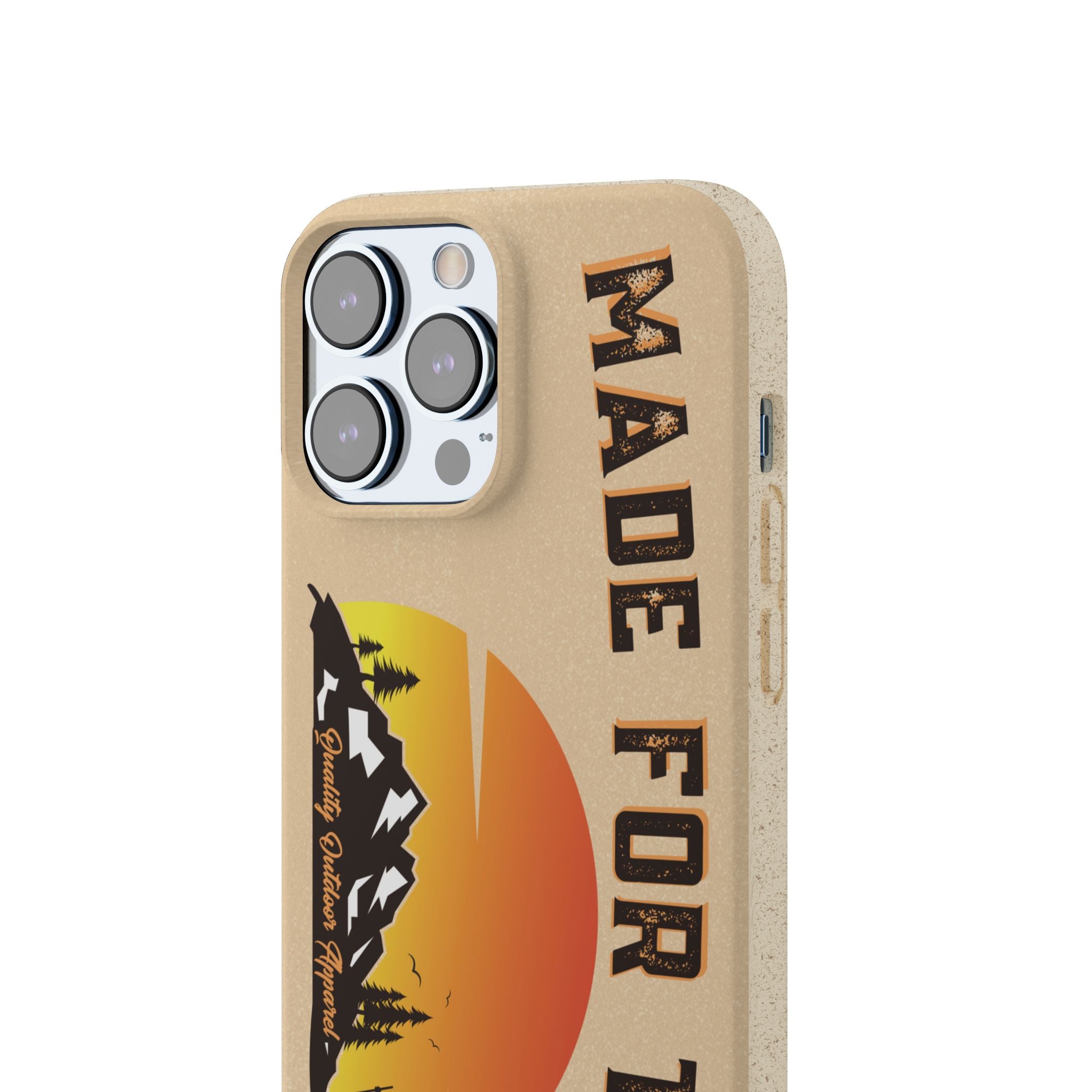 Eco-Friendly Biodegradable Made For This Adventure Phone Case | Made For This | Nature Lover Gift, Sustainable Accessory, Earth Day Present, Unique Phone Cover