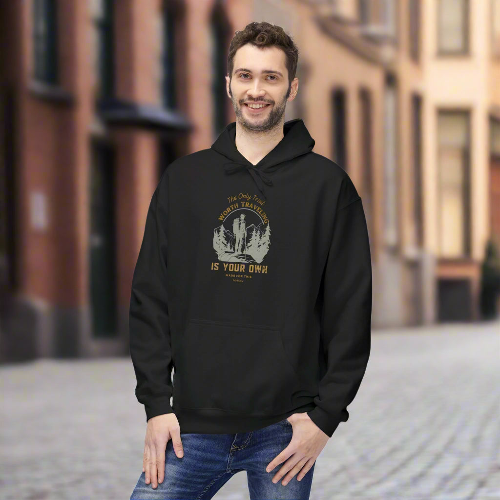 The Only Trail Worth Traveling Is Your Own Adventure Awaits Fleece Hoodie - Cozy Unisex Sweatshirt, Perfect for Camping, Gift for Outdoor Enthusiasts, Nature Lover Apparel