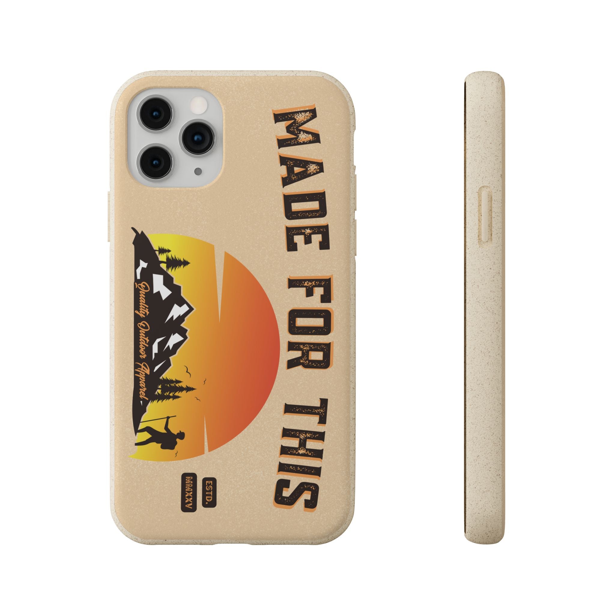 Eco-Friendly Biodegradable Made For This Adventure Phone Case | Made For This | Nature Lover Gift, Sustainable Accessory, Earth Day Present, Unique Phone Cover