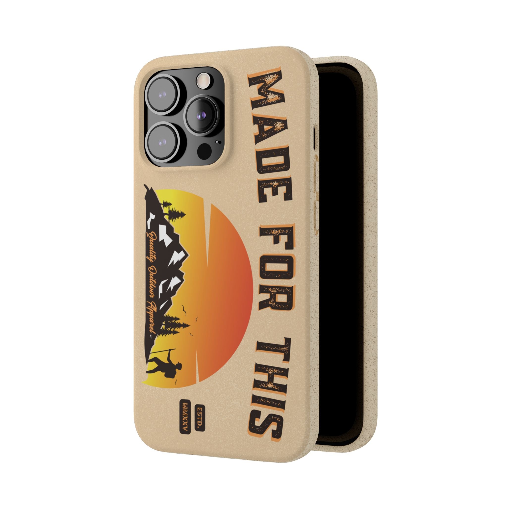 Eco-Friendly Biodegradable Made For This Adventure Phone Case | Made For This | Nature Lover Gift, Sustainable Accessory, Earth Day Present, Unique Phone Cover