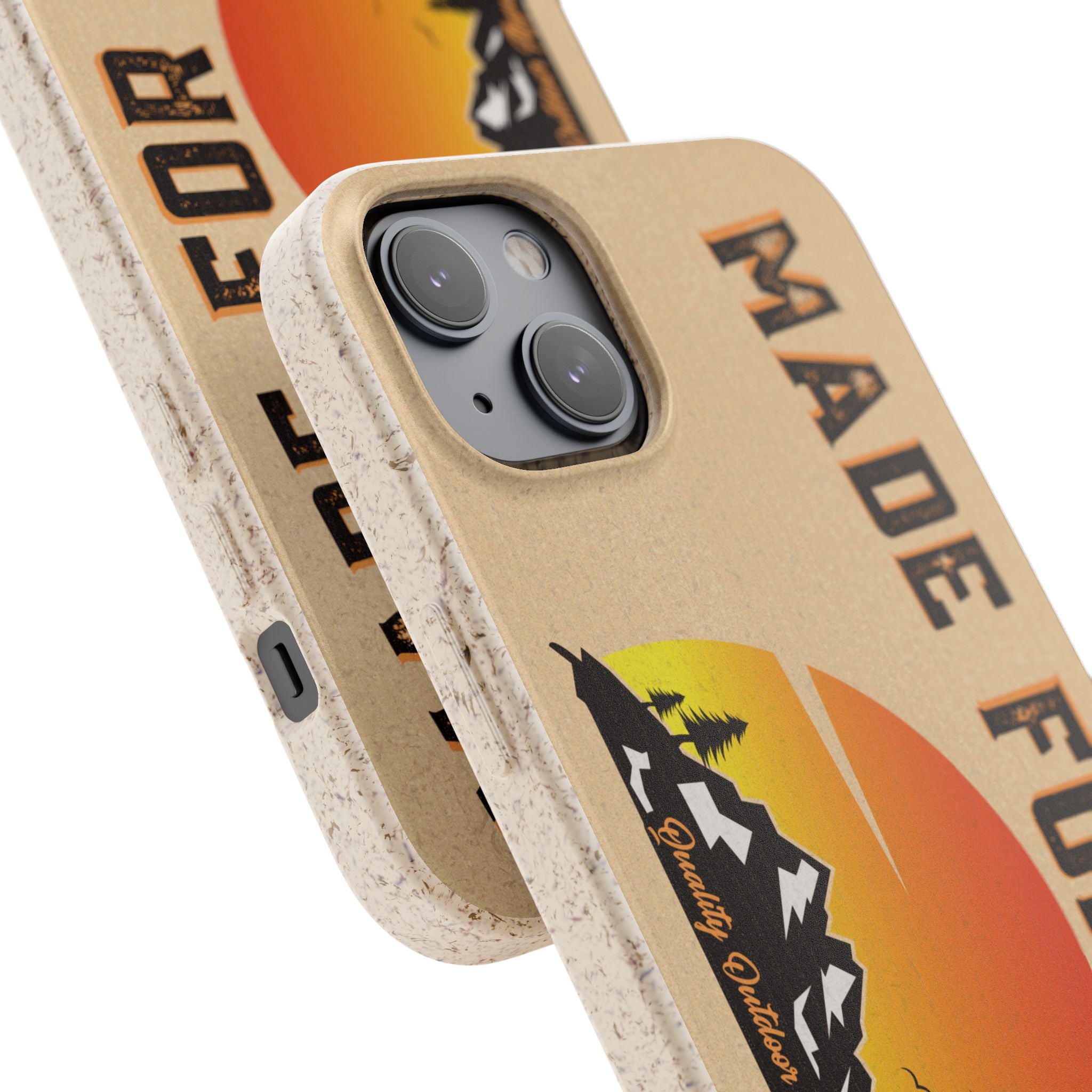 Eco-Friendly Biodegradable Made For This Adventure Phone Case | Made For This | Nature Lover Gift, Sustainable Accessory, Earth Day Present, Unique Phone Cover