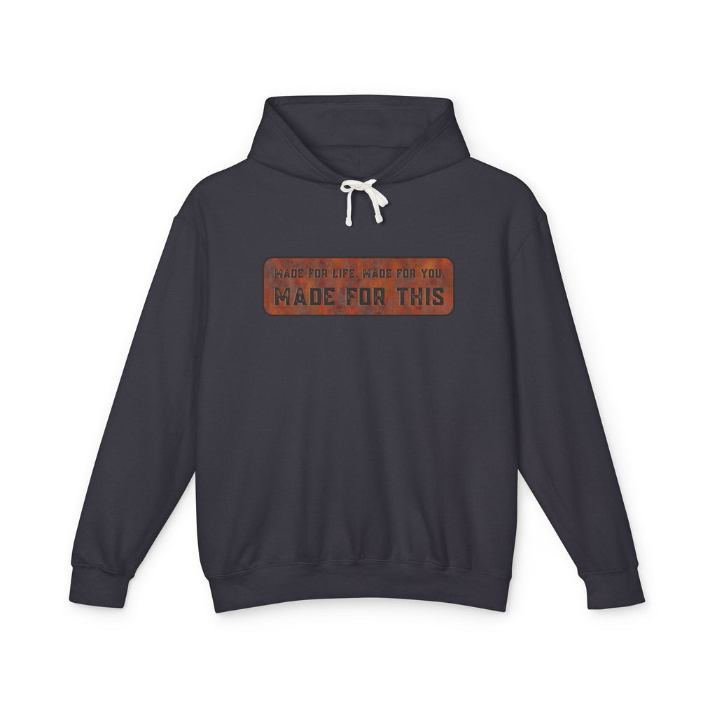Made for This Unisex Lightweight Hooded Sweatshirt, Perfect for Gifts, Cozy Casual Wear, Everyday Comfort, Fall Fashion
