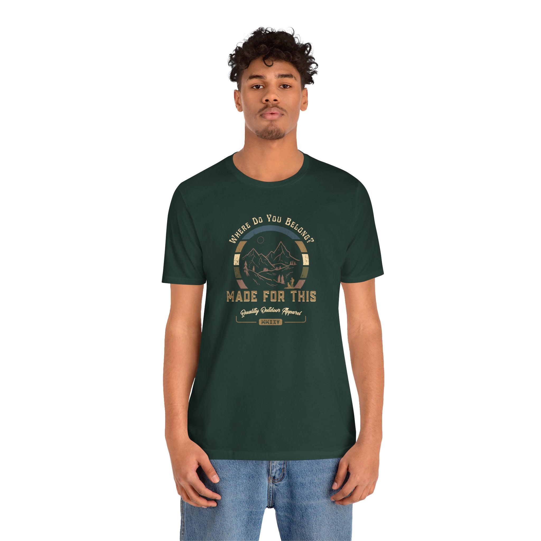 Where Do You Belong? Adventure-Inspired Unisex Tee - Perfect for Nature Lovers, Gift for Hikers, Casual Wear, Outdoor Events, Travel Apparel