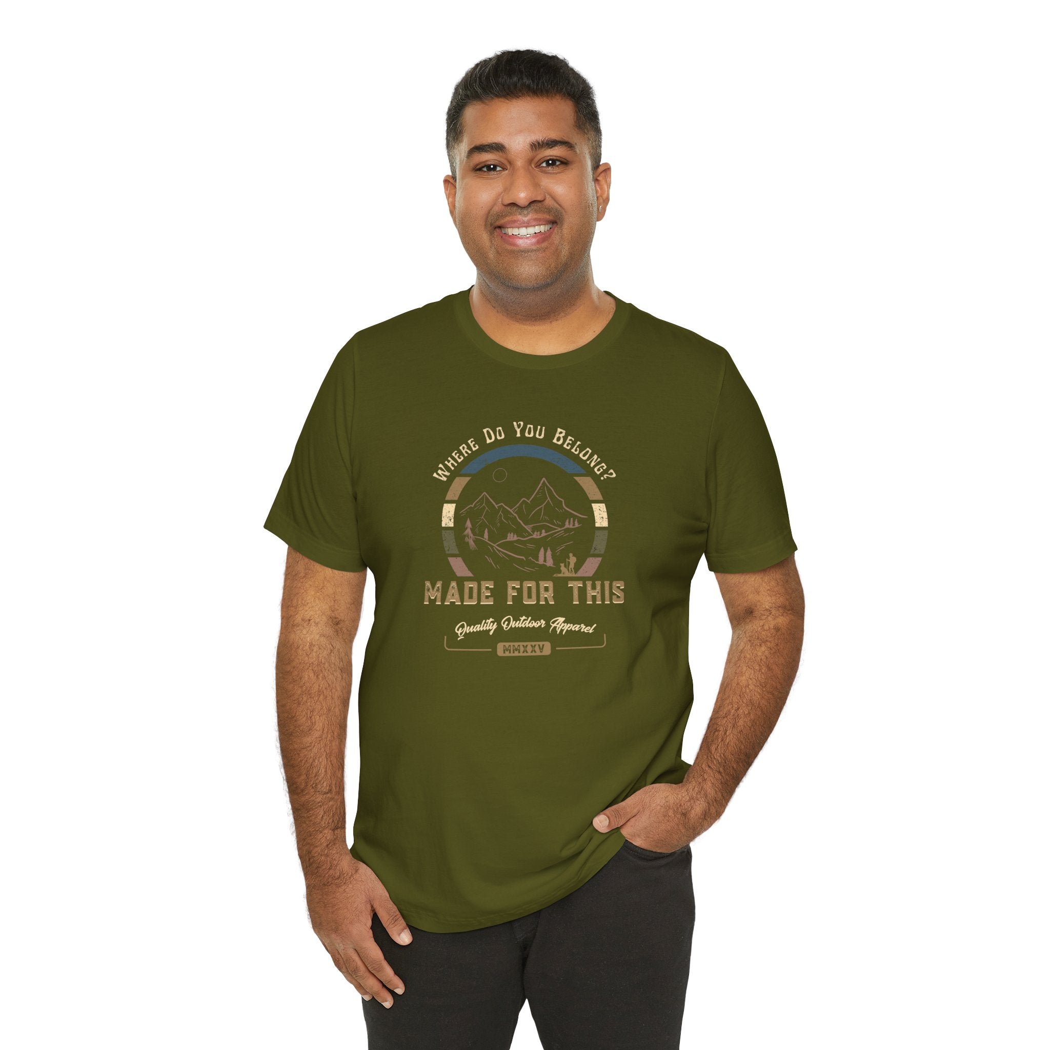 Where Do You Belong? Adventure-Inspired Unisex Tee - Perfect for Nature Lovers, Gift for Hikers, Casual Wear, Outdoor Events, Travel Apparel