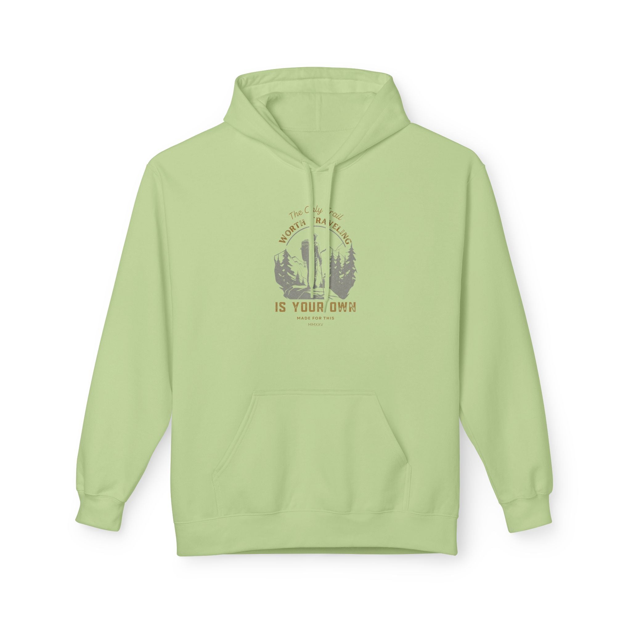 The Only Trail Worth Traveling Is Your Own Adventure Awaits Fleece Hoodie - Cozy Unisex Sweatshirt, Perfect for Camping, Gift for Outdoor Enthusiasts, Nature Lover Apparel