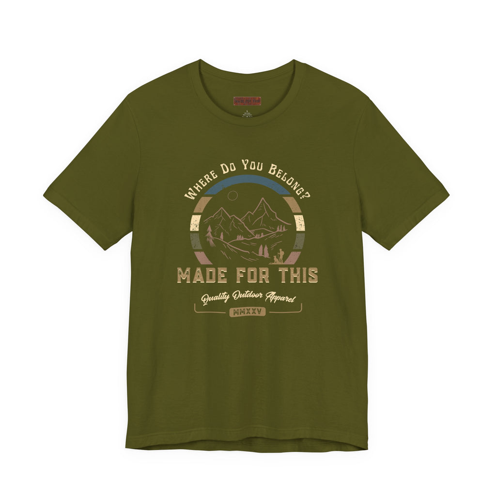Adventure-Inspired Unisex Tee - Perfect for Nature Lovers, Gift for Hikers, Casual Wear, Outdoor Events, Travel Apparel