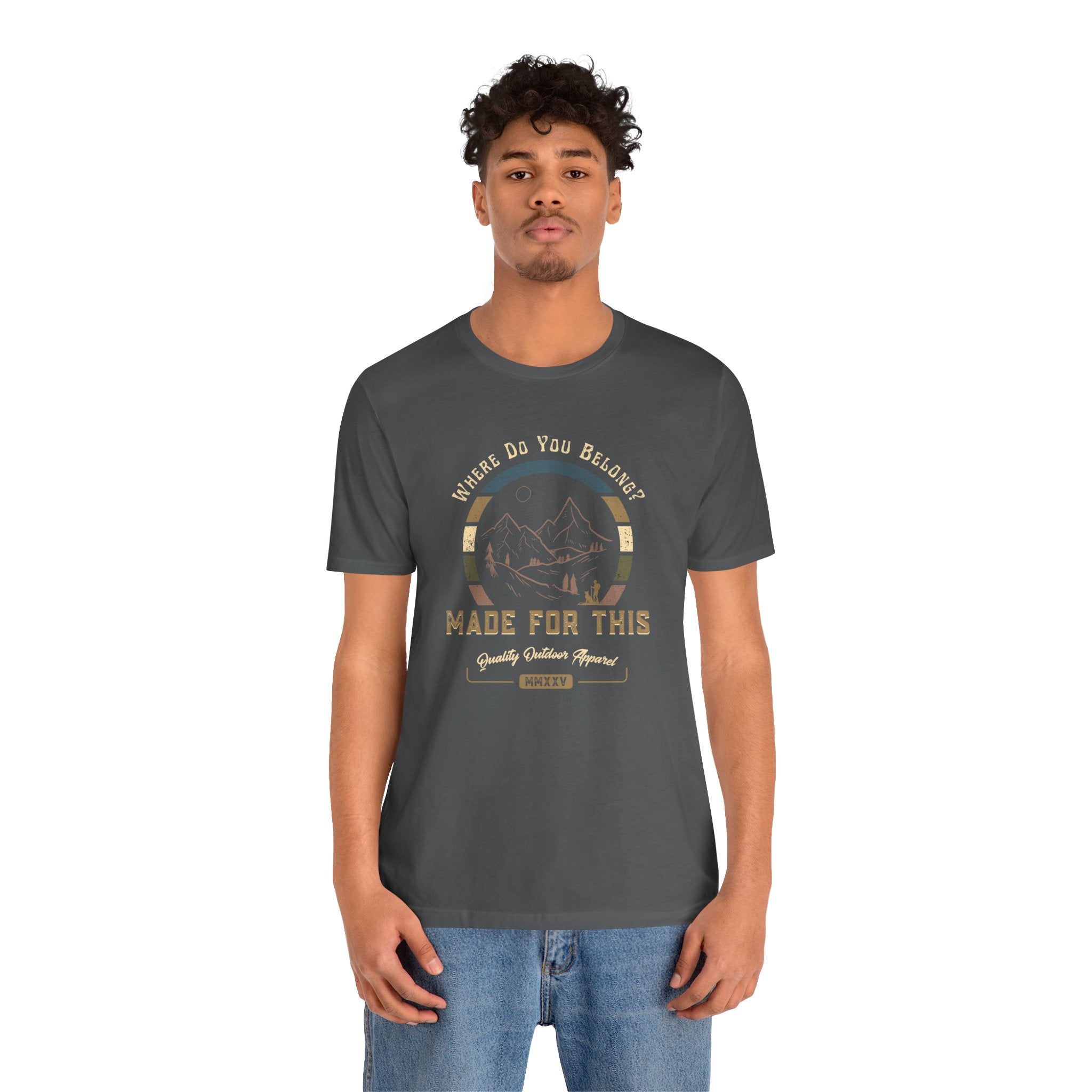 Adventure-Inspired Unisex Tee - Perfect for Nature Lovers, Gift for Hikers, Casual Wear, Outdoor Events, Travel Apparel