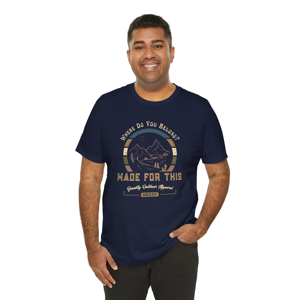 Adventure-Inspired Unisex Tee - Perfect for Nature Lovers, Gift for Hikers, Casual Wear, Outdoor Events, Travel Apparel