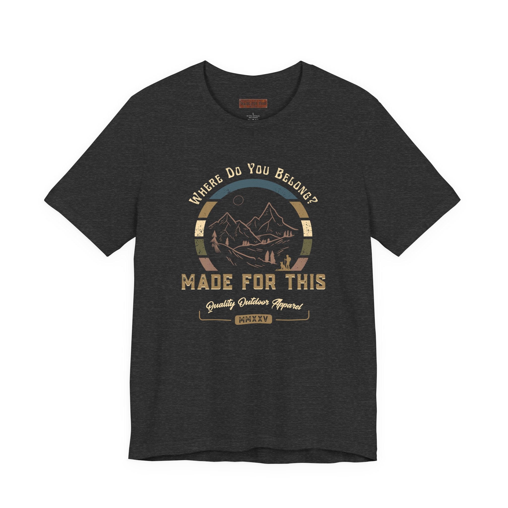 Adventure-Inspired Unisex Tee - Perfect for Nature Lovers, Gift for Hikers, Casual Wear, Outdoor Events, Travel Apparel
