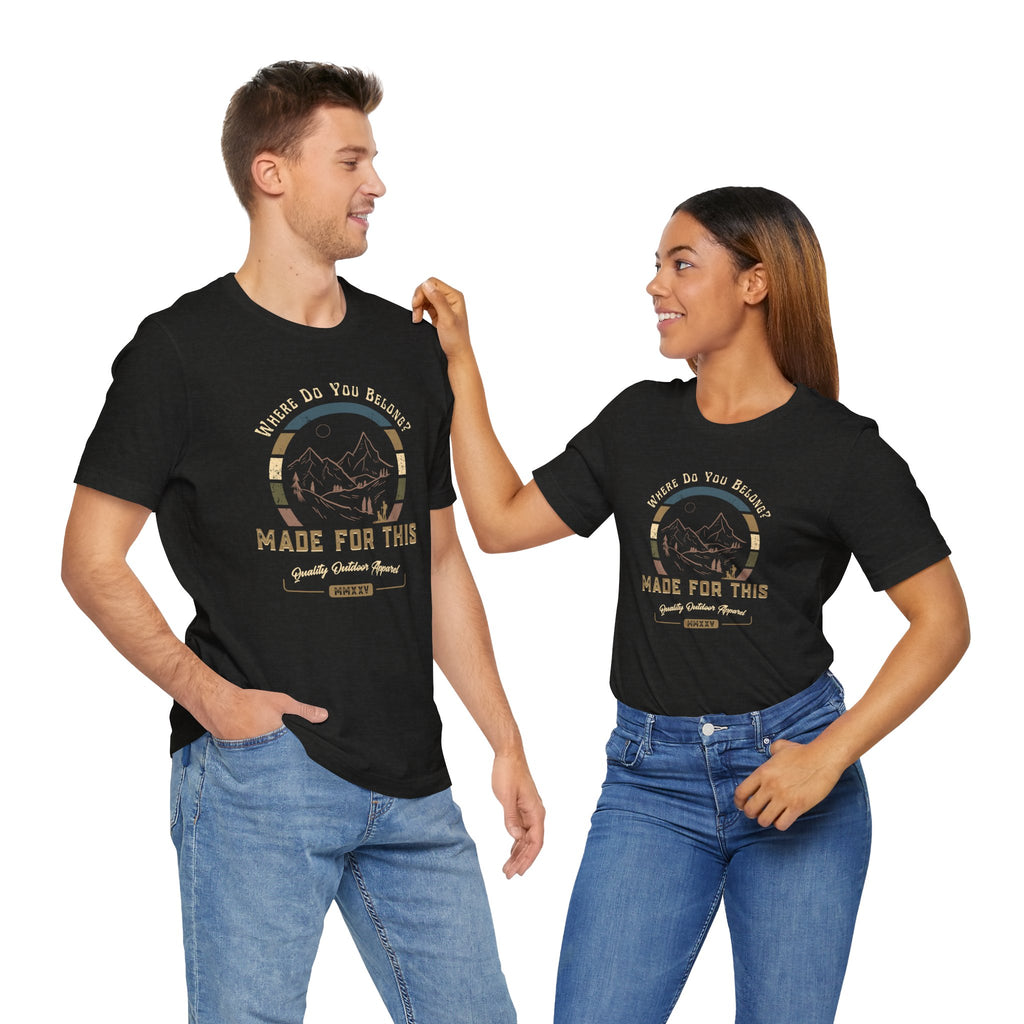 Adventure-Inspired Unisex Tee - Perfect for Nature Lovers, Gift for Hikers, Casual Wear, Outdoor Events, Travel Apparel