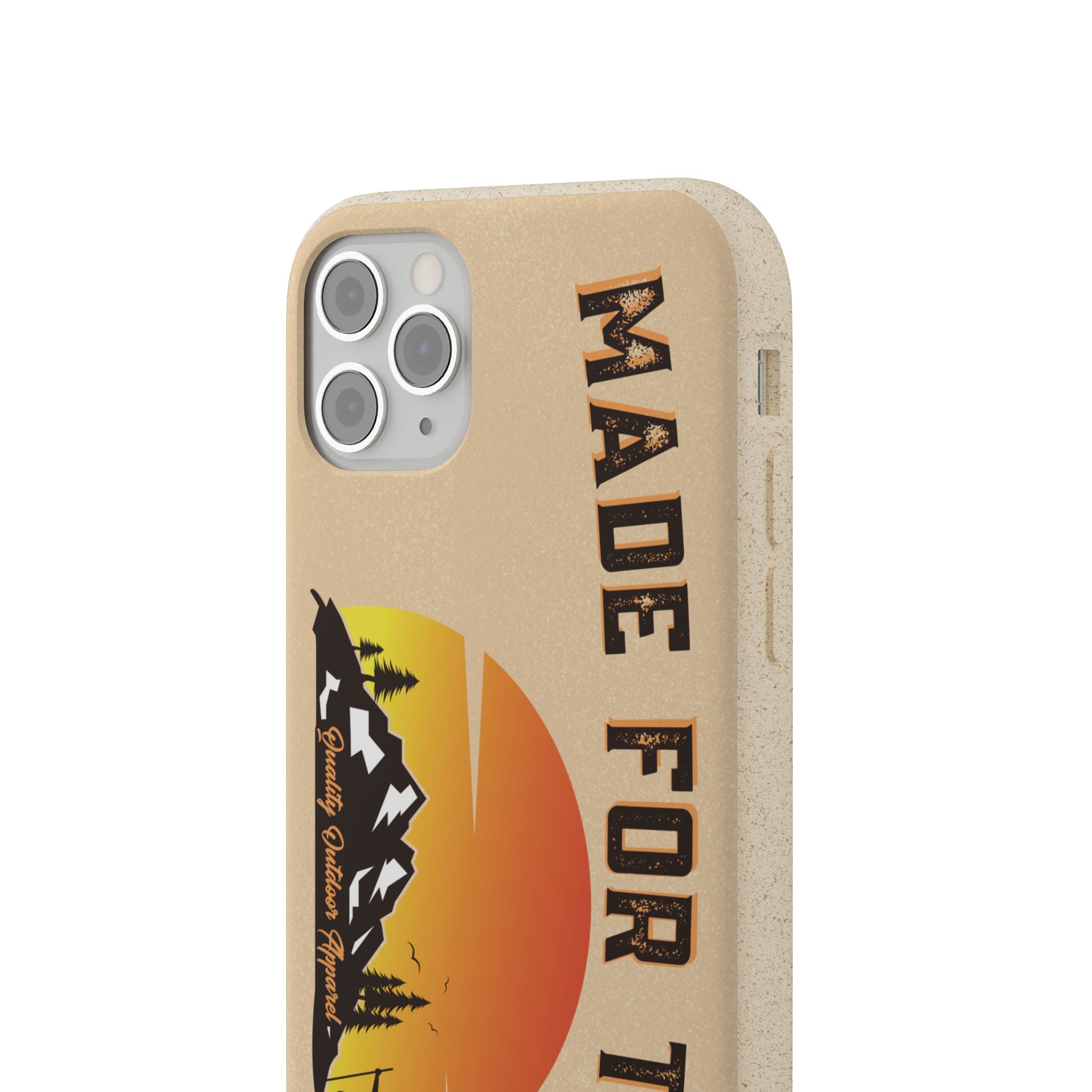 Eco-Friendly Biodegradable Made For This Adventure Phone Case | Made For This | Nature Lover Gift, Sustainable Accessory, Earth Day Present, Unique Phone Cover