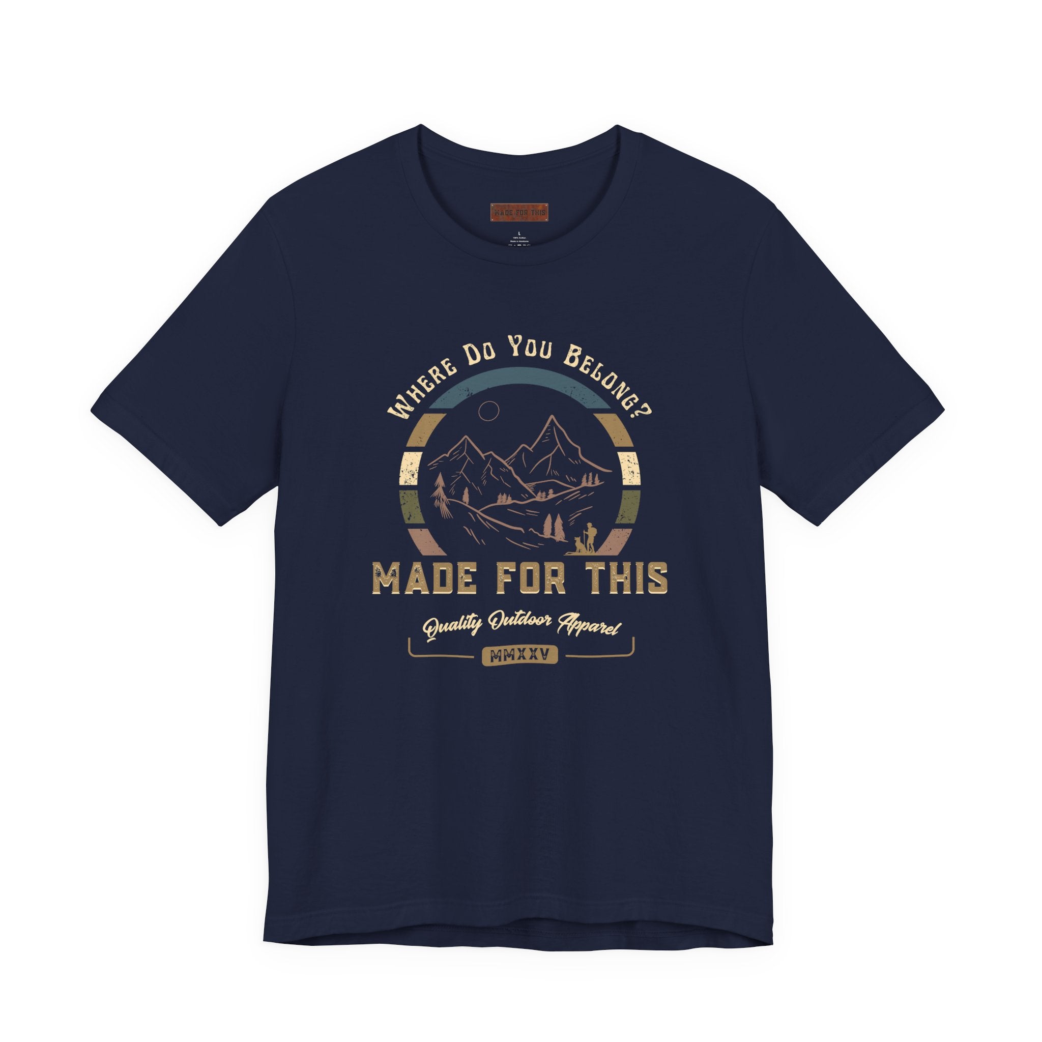 Adventure-Inspired Unisex Tee - Perfect for Nature Lovers, Gift for Hikers, Casual Wear, Outdoor Events, Travel Apparel