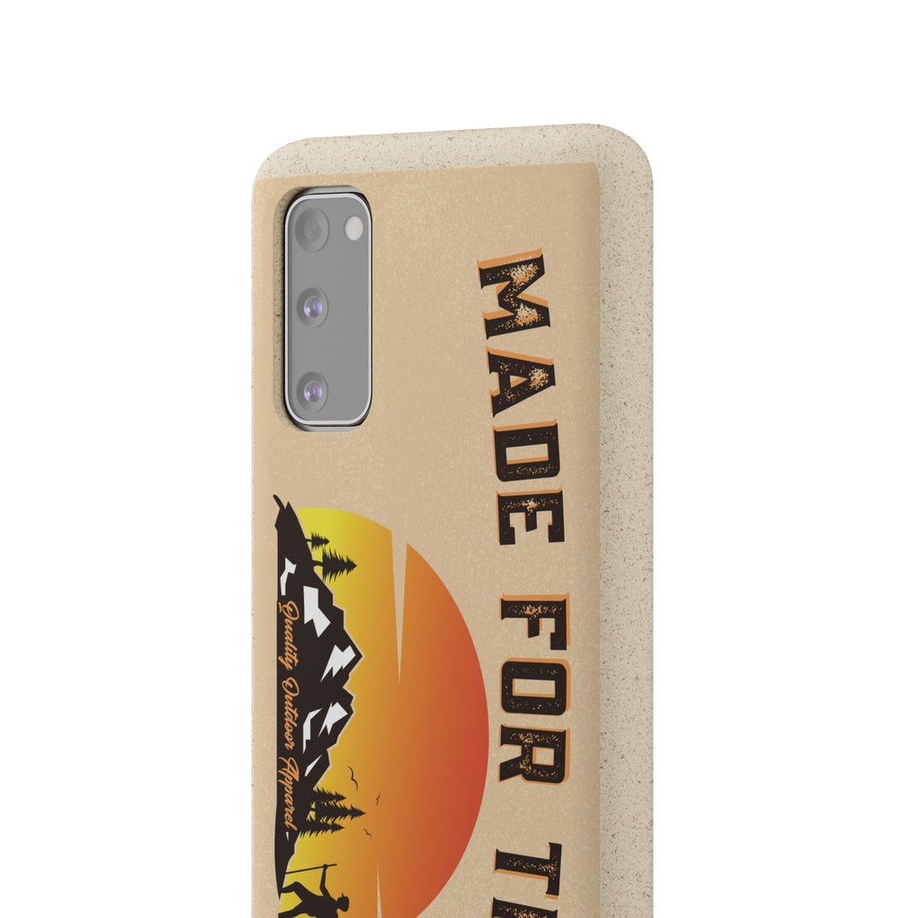 Eco-Friendly Biodegradable Made For This Adventure Phone Case | Made For This | Nature Lover Gift, Sustainable Accessory, Earth Day Present, Unique Phone Cover