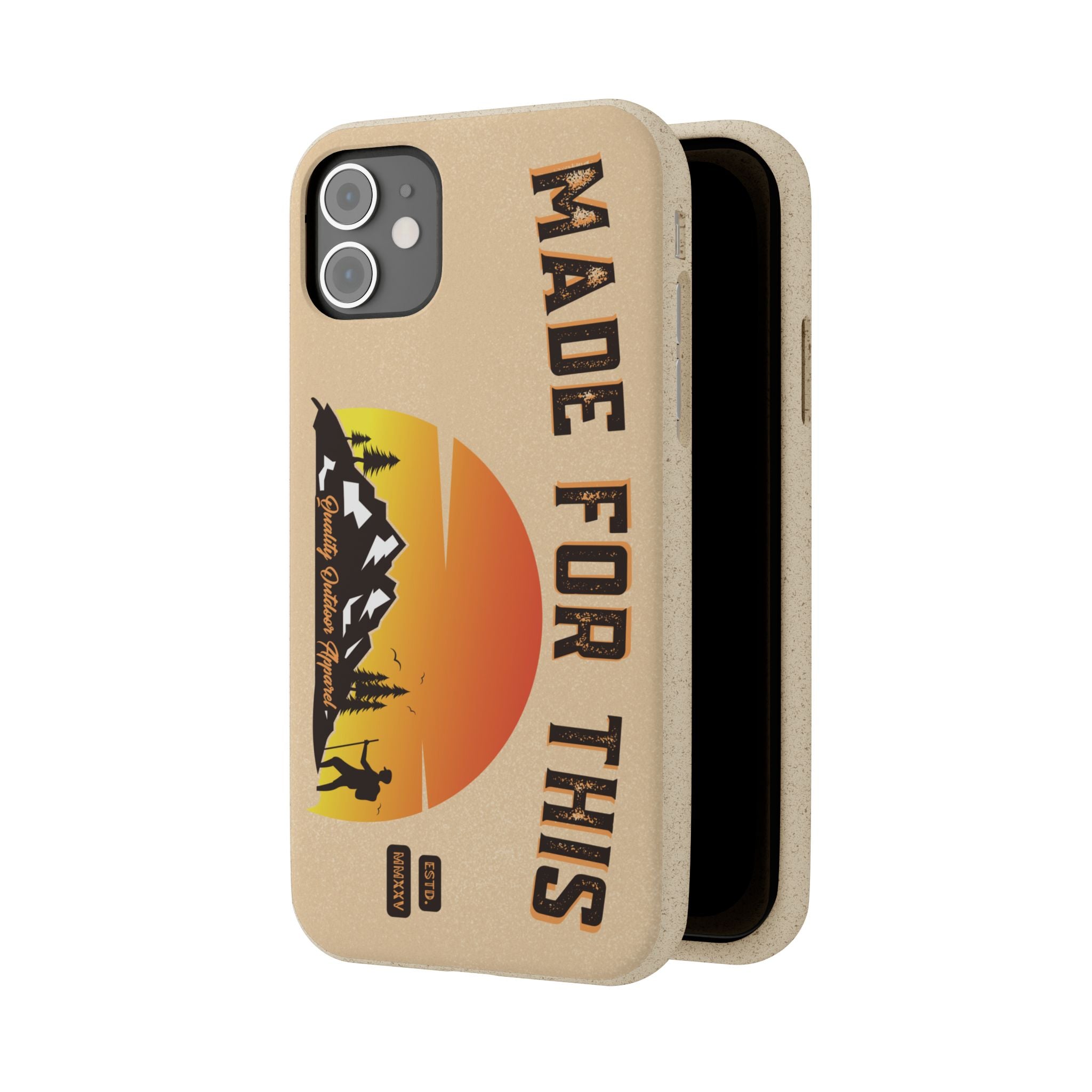 Eco-Friendly Biodegradable Made For This Adventure Phone Case | Made For This | Nature Lover Gift, Sustainable Accessory, Earth Day Present, Unique Phone Cover