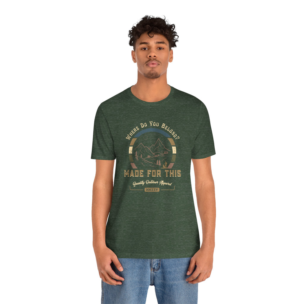 Adventure-Inspired Unisex Tee - Perfect for Nature Lovers, Gift for Hikers, Casual Wear, Outdoor Events, Travel Apparel