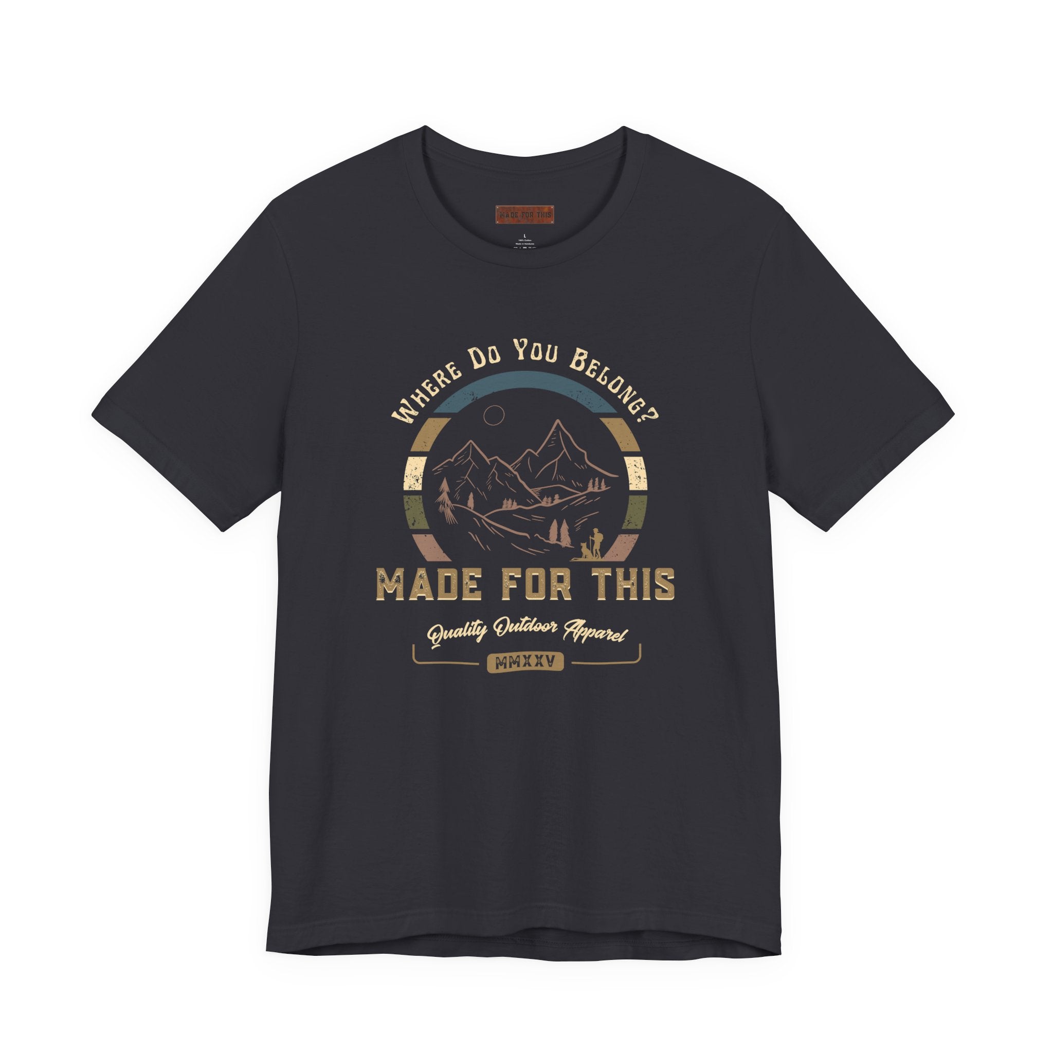 Adventure-Inspired Unisex Tee - Perfect for Nature Lovers, Gift for Hikers, Casual Wear, Outdoor Events, Travel Apparel