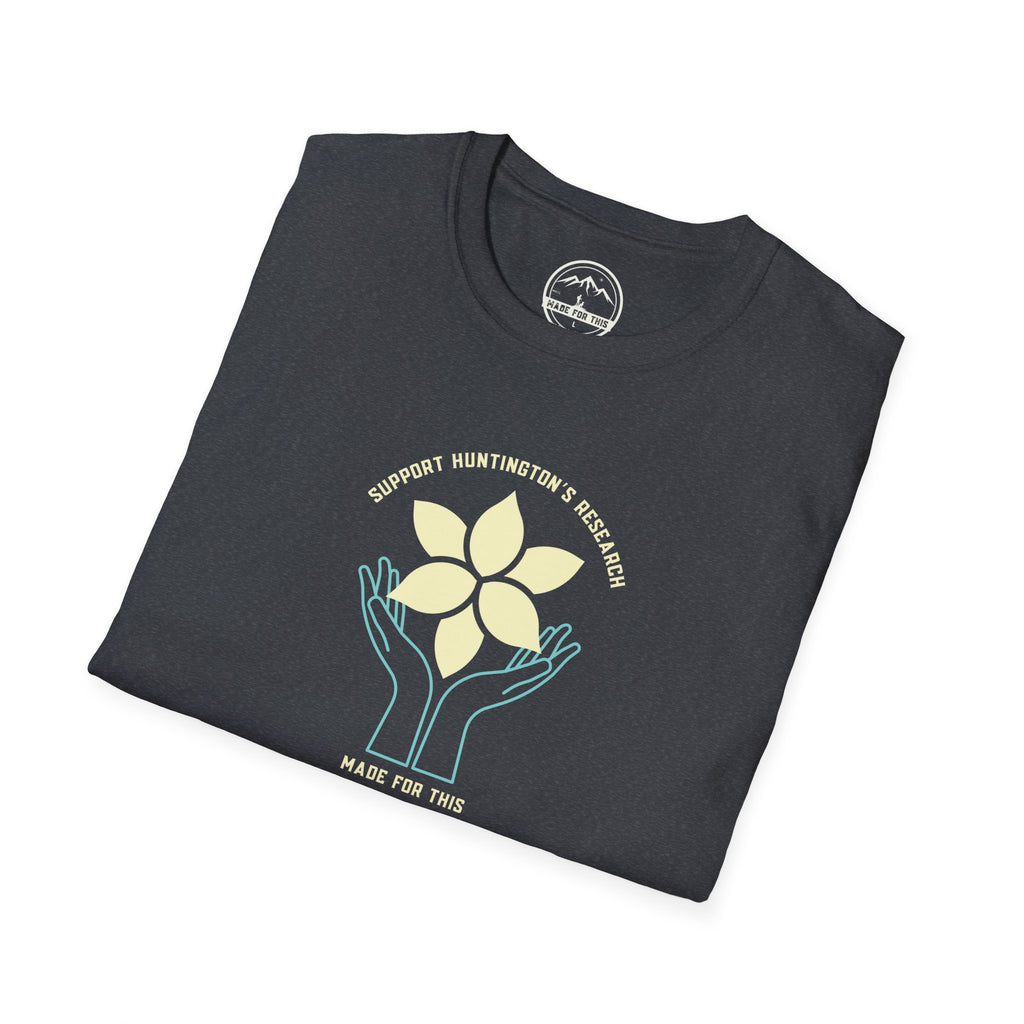 Support Huntington's Research | Made For This | Softstyle T-Shirt, Comfortable Tee, Gift for Friends, Casual Wear, Research Fundraiser