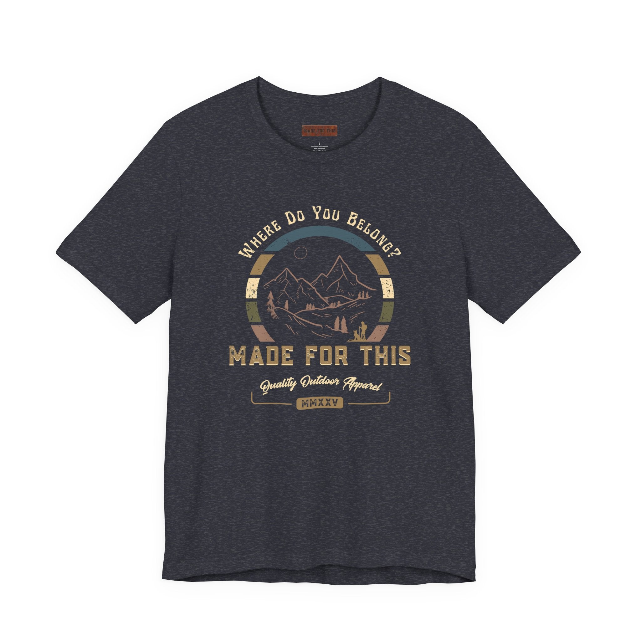Adventure-Inspired Unisex Tee - Perfect for Nature Lovers, Gift for Hikers, Casual Wear, Outdoor Events, Travel Apparel