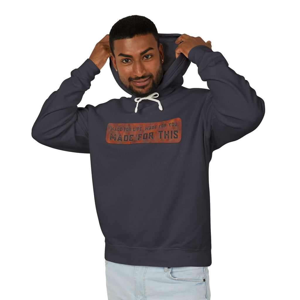 Made for This Unisex Lightweight Hooded Sweatshirt, Perfect for Gifts, Cozy Casual Wear, Everyday Comfort, Fall Fashion