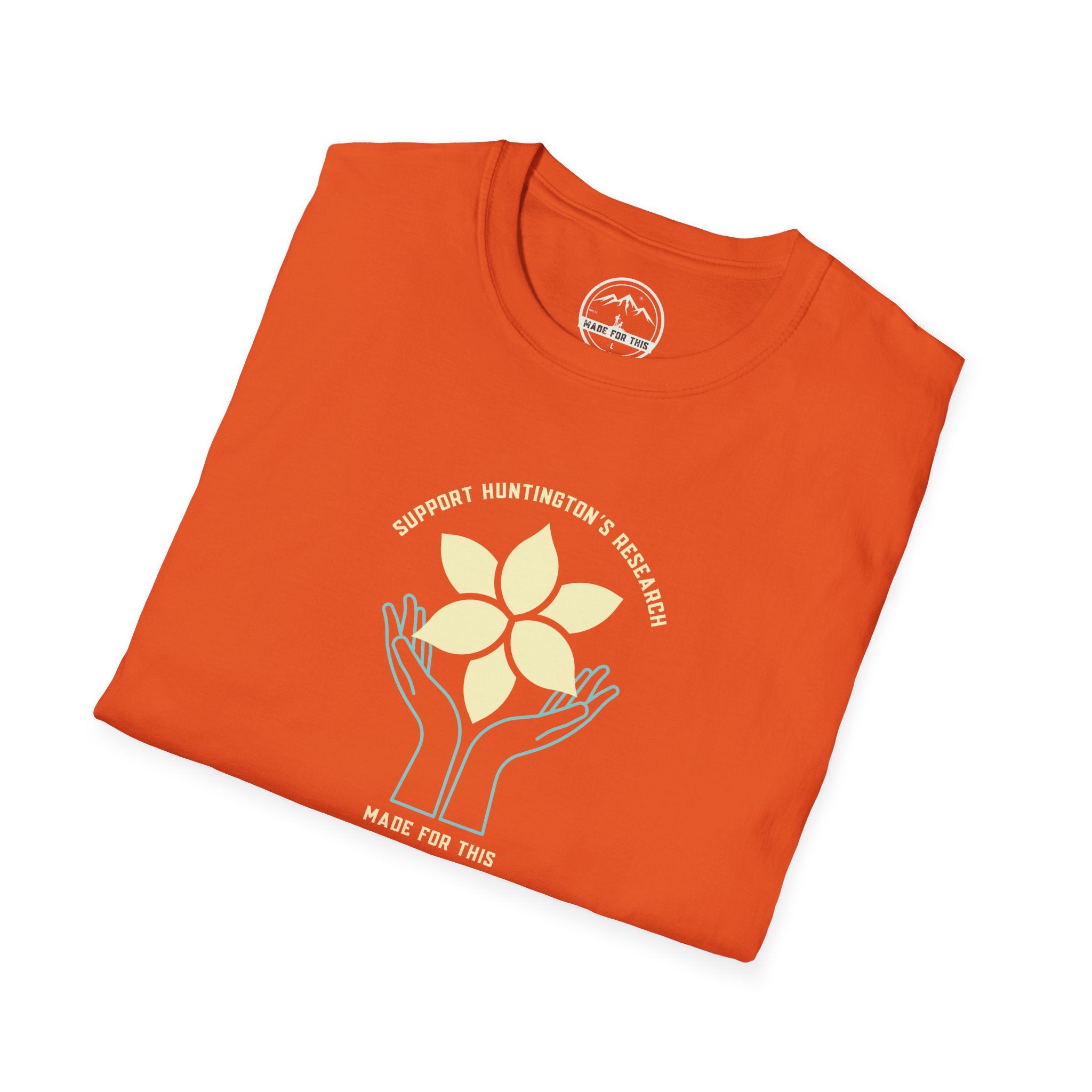 Support Huntington's Research | Made For This | Softstyle T-Shirt, Comfortable Tee, Gift for Friends, Casual Wear, Research Fundraiser