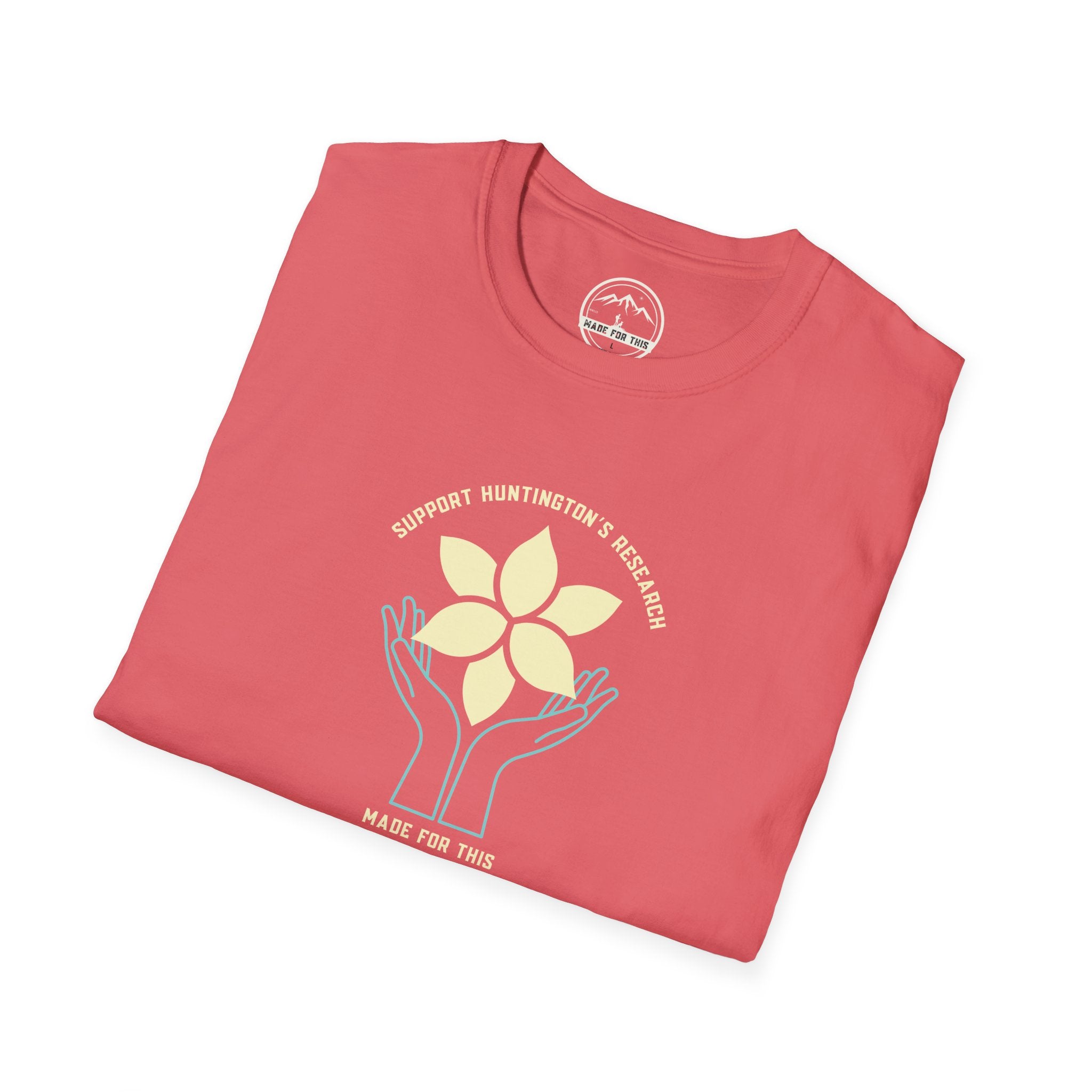 Support Huntington's Research | Made For This | T-Shirt, Softstyle Tee, Positive Vibes Apparel, Casual Wear