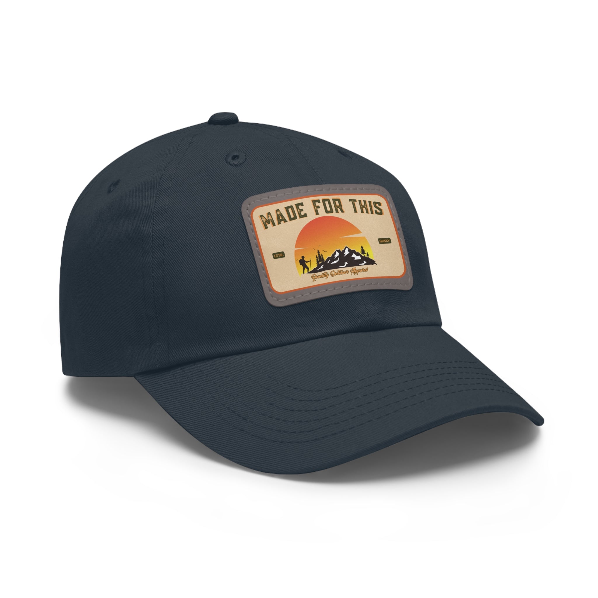 Made For This MMXXV Stylish Dad Hat, Leather Patch Cap, Casual Outdoor Accessory, Gift for Fathers, Hiking Gear